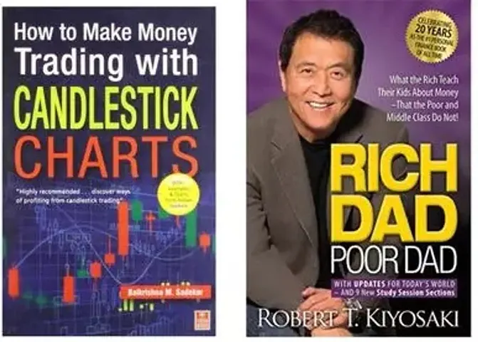 RICH DAD POOR DAD BY ROBERT KIYOSAKI + HOW TO MAKE MONEY TRADING WITH CANDLESTICK CHARTS BY BALKRISHNA M. SADEKAR