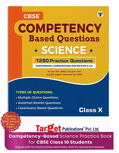 Class 10 CBSE Science Competency Based Questions | Practice Questions Chapter wise  Subtopic wise for Sections A  E | Includes MCQs, Assertion Reason,  Case Based Questions