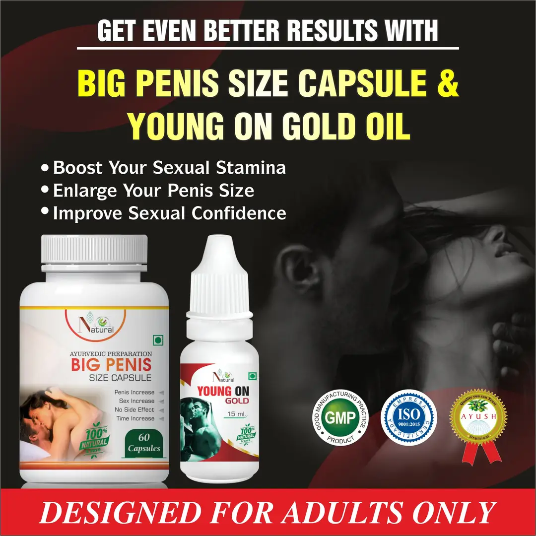 Big Penis Size Capsules Young On Gold Oil For Penis Growth Capsule And Oil  (60 Capsules + 15 Ml)